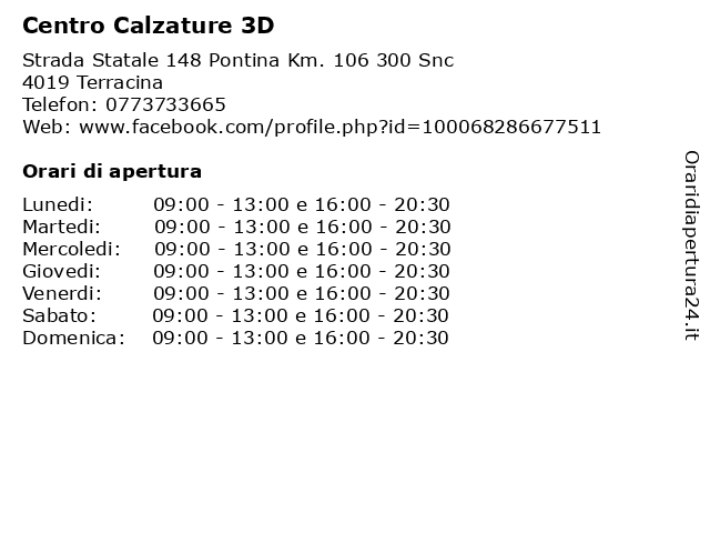 Orari di apertura Centro Calzature 3D Strada Statale 148